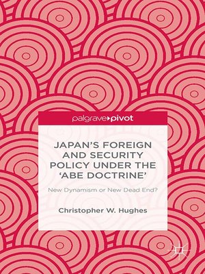 cover image of Japan's Foreign and Security Policy Under the 'Abe Doctrine'